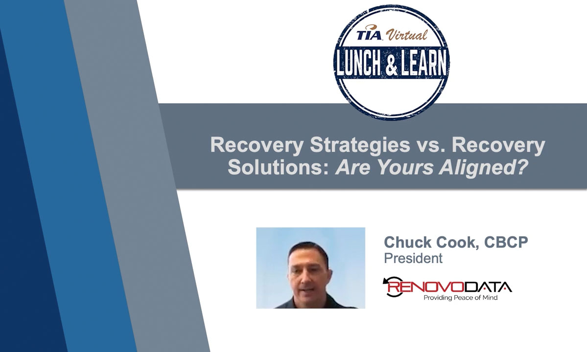 RenovoData Video: TIA Lunch & Learn Seminar - Recovery Strategies vs. Recovery Solutions...Are Yours Aligned?