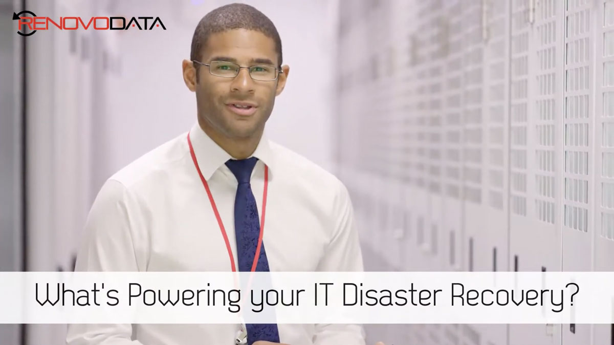 Renovodata Video - What is powering your IT disaster recovery?